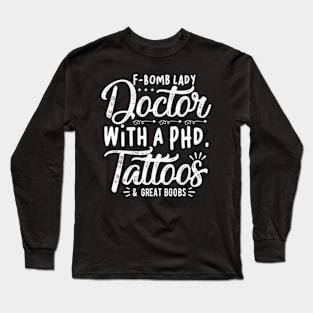 F-Bomb Lady Doctor Funny Typography Design Long Sleeve T-Shirt